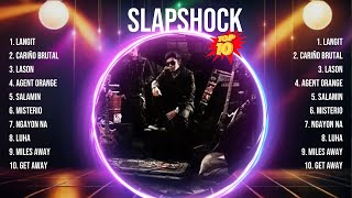 Slapshock 2024 Greatest Hits  Slapshock Songs  Slapshock Top Songs [upl. by Margret]