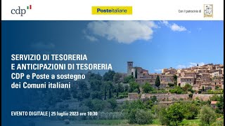 Webinar Servizio e Anticipazioni di tesoreria  CDP e Poste a sostegno dei Comuni italiani [upl. by Bathsheba465]