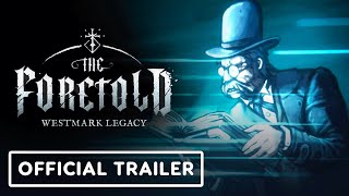 The Foretold Westmark Legacy  Official Release Date Announcement Trailer [upl. by Caine]