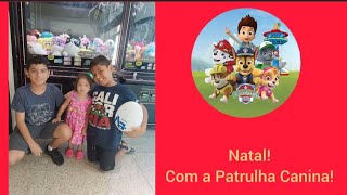 Natal com a Patrulha Canina Manhã no Shopping [upl. by Trisha]