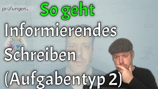 Informierendes Schreiben Aufgabentyp 2 ZP 10 Deutsch  So gehts [upl. by Lehteb]