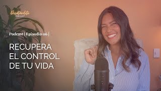 Recupera el CONTROL de tu VIDA [upl. by Torie]