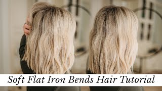 Soft Bends with a Flat Iron Hair Tutorial [upl. by Asserac]