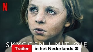 Skyggen i mit øje ondertiteld  Trailer in het Nederlands  Netflix [upl. by Noit]