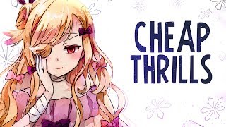 Nightcore  Cheap Thrills  Lyrics [upl. by Atok]