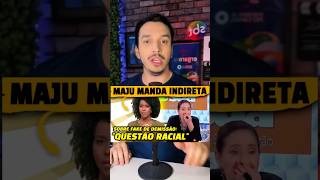 Maju manda indireta para Sonia Abrão [upl. by Hoppe579]