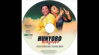 Hunyoro neNyasha by Irene Chimuriwo ft Dorcas Moyo [upl. by Wrightson]