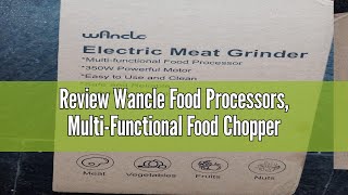 Review Wancle Food Processors MultiFunctional Food Chopper Meat Grinder amp Veggie Chopper Quiet [upl. by Baerl922]