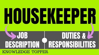 Housekeeping Job Description  Housekeeping Duties and Responsibilities  Housekeeper Salary [upl. by Duomham586]