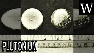 PLUTONIUM  WikiVidi Documentary [upl. by Dearr]