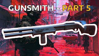 Gunsmith Part 5 Task Guide  Patch 014  Escape From Tarkov [upl. by Annej32]