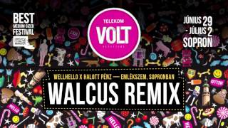 WELLHELLO x Halott Pénz  Emlékszem Sopronban Walcus Remix  NYERTES REMIX [upl. by Warchaw55]