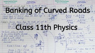 Banking of Curved Roads  Chapter 4  Laws of Motion  Class 11  Physics [upl. by Tamberg]