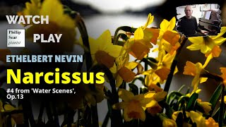 Ethelbert Nevin Water Scenes Op 13 No 4  Narcissus [upl. by Emelun]