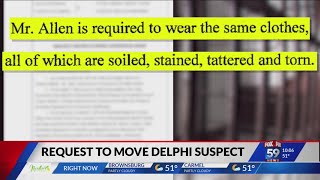 Request filed to move Delphi murders suspect [upl. by Cassil]