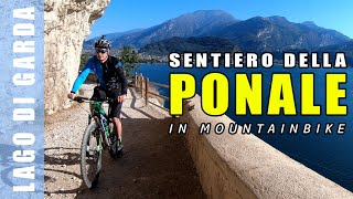 SENTIERO DEL PONALE MTB da Riva del Garda a Pregasina in bicicletta  Garda Trentino [upl. by Mellette]