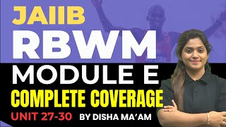 JAIIB RBWM Marathon Oct 2024  RBWM Complete Module E All Units  RBWM Concept Classes [upl. by Eillen]