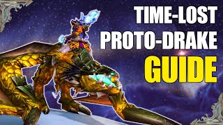 Get the TimeLost ProtoDrake FAST in 2024 MOUNT GUIDE 2 [upl. by Iosep]