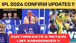 IPL 2024 Auction Date amp RetainedReleased Players List Announced  Starc in IPL 2024  Trade Window [upl. by Andryc532]