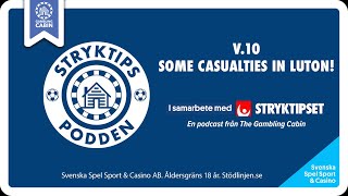 Stryktipset v11  Some casualties in Luton [upl. by Roose]