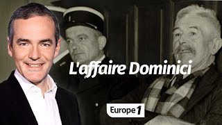 Au cœur de lHistoire Laffaire Dominici Franck Ferrand [upl. by Ellehcil594]