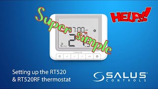 How to program a salus RT520 RF programable room thermostat the easy way [upl. by Cherlyn375]