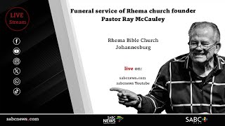 Funeral service of Rhema church founder Pastor Ray McCauley [upl. by Ruel]