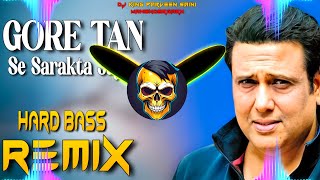 Gore Ta Se Sarkta Jaye Dj Remix  Hard Bass  High Vibration Mix  Dj Parveen Saini Mahendergarh [upl. by Yenor]