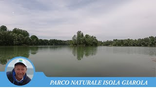 ITINERARI DI PESCA  PARCO ISOLA GIAROLA  VILLANOVA SULL ARDA [upl. by Asehr]