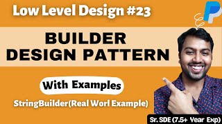 23 Builder Design Pattern with Examples LLD  Low Level Design Interview Question  System Design [upl. by Naggem]