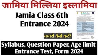 How to crack Jamia class 6th entrance test 2024 Jamia class 6th Entrance 2024 Jamia School form 2024 [upl. by Standice]