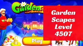 Gardenscapes Level 4507 [upl. by Haliak]