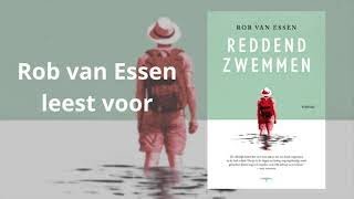 Rob van Essen leest voor uit Reddend zwemmen [upl. by Roanna403]