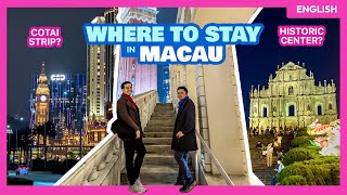 Best Areas to Stay in MACAU • City Center vs Cotai Strip • The Poor Traveler [upl. by Collete]