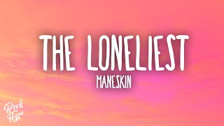 Måneskin  The Loneliest [upl. by Suzi]