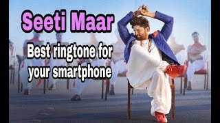 Seeti Maar  Best ringtone for your smartphone [upl. by Olen]