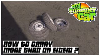 How to Carry more than one item   My Summer Car 2022  Ogygia Vlogs🇺🇸 [upl. by Ariik55]