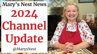 UPDATE THUMBNAILS AND SATURDAY VIDEOS WILL REMAIN THE SAME Marys Nest 2024 Channel Update [upl. by Kuth23]