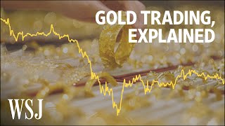 The Volatility of the Gold Market Explained  WSJ [upl. by Agace]