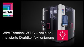 Wire Terminal WT C – vollautomatisierte Drahtkonfektionierung [upl. by Ahsad]