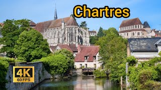 A Walk in Chartres the medieval city of France 4K HDR  Walking Tour [upl. by Leroy]