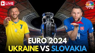 Slovakia vs Ukraine Euro Cup 2024 LIVE  Euro Cup 2024 LIVE Match  Slovakia vs Ukraine Score  N18G [upl. by Annahsed]