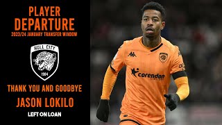 JASON LOKILO LEAVES HULL CITY ON LOAN [upl. by Nylrehs]