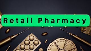 Retail Pharmacy Business [upl. by Odin]