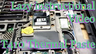 Basic Tech  Applying New Thermal Paste on a Lelnovo ThinkPad T410 [upl. by Crean761]