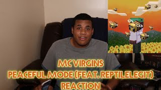 MC Virgins  Peaceful Mode feat ReptileLegit REACTION [upl. by Rieger]