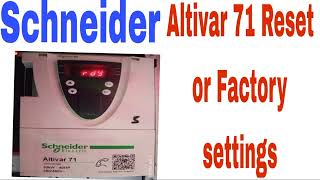 Altivar 71 Schneider Factory settings Reset procedure [upl. by Thalia803]