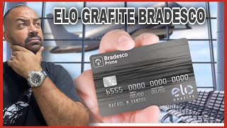 CARTÃO DE CRÉDITO ELO GRAFITE DO BRADESCO 💳💳💳 VEJA OS BENEFÍCIOS E SE VALE A PENA OU NÃO PEDIR [upl. by Easton]