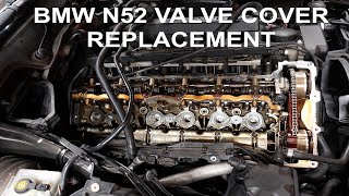 BMW N52 VALVE COVER GASKET REPLACEMENT [upl. by Ynna226]