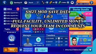 SM 25 mod save data v 103 FULL FACILITY  UNLIMITED MONEY 6 [upl. by Ellord16]